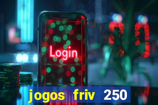 jogos friv 250 jogos para jogar